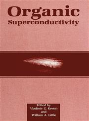 Organic Superconductivity,0306437309,9780306437304