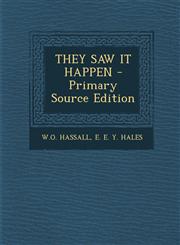 They Saw It Happen - Primary Source Edition,1293846082,9781293846087