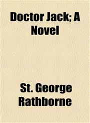Doctor Jack; A Novel,1154685187,9781154685183