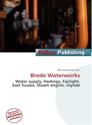 Brede Waterworks,6135966006,9786135966008