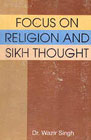 Focus on Religion and Sikh Thought 1st Edition,8171163602,9788171163601