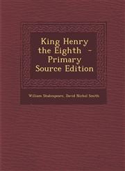 King Henry the Eighth - Primary Source Edition,1294409859,9781294409854