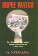 Rupee Watch The Story of the Indian Forex Market Retold, 1993-1999 1st Edition,8124108552,9788124108550