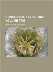 Congressional edition Volume 7765,1236409191,9781236409195