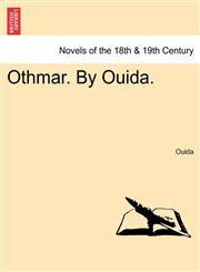 Othmar. by Ouida.,1241366128,9781241366124