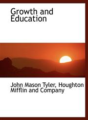 Growth and Education,1140327410,9781140327417