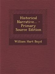 Historical Narrative... - Primary Source Edition,1295377659,9781295377657
