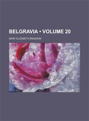 Belgravia (Volume 20),1154277763,9781154277760