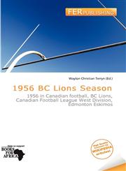 1956 BC Lions Season,6200245630,9786200245632