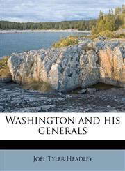 Washington and his generals,1172944466,9781172944460