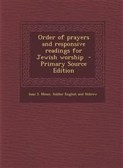 Order of Prayers and Responsive Readings for Jewish Worship - Primary Source Edition,1294405845,9781294405849