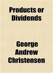 Products or Dividends,1152581252,9781152581258