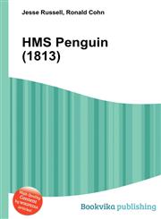 HMS Penguin (1813),5512261819,9785512261811