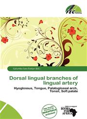 Dorsal lingual branches of lingual artery,6139963699,9786139963690