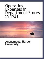 Operating Expenses in Department Stores in 1921,114007427X,9781140074274