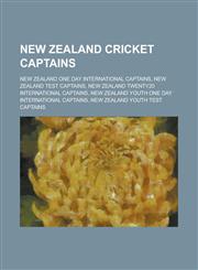 New Zealand Cricket Captains New Zealand One Day International Captains, New Zealand Test Captains,1155952227,9781155952222