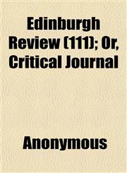 Edinburgh Review (111); Or, Critical Journal,1152640739,9781152640733