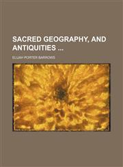 Sacred Geography, and Antiquities,1150592737,9781150592737