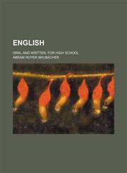 English; oral and written, for high school,115981886X,9781159818869