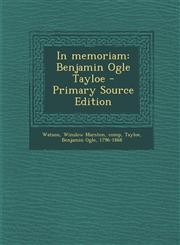 In Memoriam Benjamin Ogle Tayloe - Primary Source Edition,1295457733,9781295457731