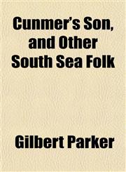 Cunmer's Son, and Other South Sea Folk,1152176404,9781152176409