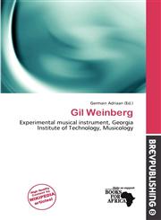 Gil Weinberg,6200790108,9786200790101