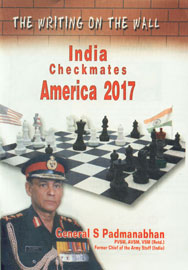The Writing on the Wall India Checkmates America 2017 1st Edition,8170491754,9788170491750