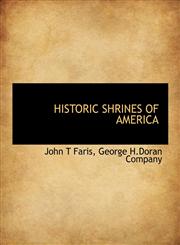 HISTORIC SHRINES OF AMERICA,1140236067,9781140236061