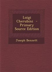 Luigi Cherubini - Primary Source Edition,1294792326,9781294792321