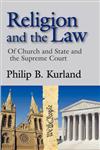 Religion and the Law Of Church and State and the Supreme Court,020236304X,9780202363042