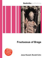 Fructuosus of Braga,5512597892,9785512597897