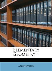 Elementary Geometry ...,1146613652,9781146613651