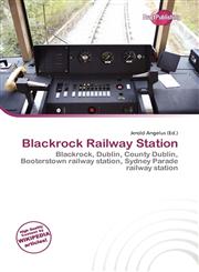 Blackrock Railway Station,6136693992,9786136693996