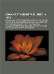 Organizations established in 1852 Educational institutions established in 1852, Military units and formations established in 1852,1156555760,9781156555767