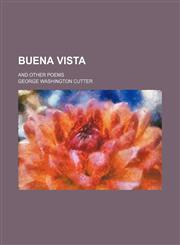 Buena Vista; And Other Poems,1151508209,9781151508201