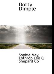 Dotty Dimple,1140224107,9781140224105