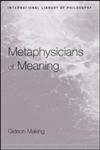 Metaphysicians of Meaning: Russell and Frege on Sense and Denotation (International Library of Philosophy),0415242266,9780415242264