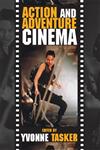 Action and Adventure Cinema,0415235073,9780415235075