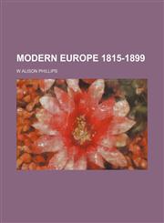 Modern Europe 1815-1899 (Volume 8),1151276553,9781151276551