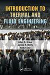 Introduction to Thermal and Fluid Engineering,1420088084,9781420088083