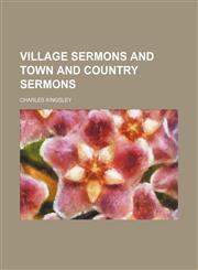 Village sermons and Town and country sermons,1151295523,9781151295521
