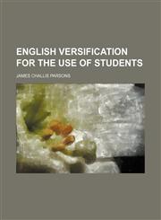 English versification for the use of students,1150214201,9781150214202