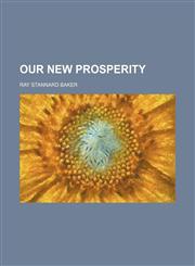 Our New Prosperity,1150367601,9781150367601