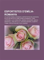 Esportistes d'Emília-Romanya Ciclistes d'Emília-Romanya, Esportistes bolonyesos, Pilots de motociclisme d'Emília-Romanya, Loris Capirossi,1232770930,9781232770930