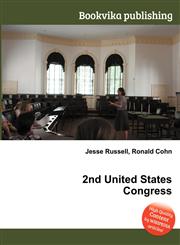 2nd United States Congress,5512325663,9785512325667