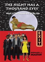 The Night Has a Thousand Eyes Music Is the Soundtrack of My Life,1490736247,9781490736242