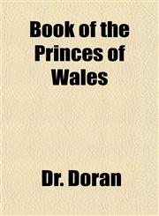 Book of the Princes of Wales,1154641074,9781154641073