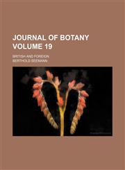 Journal of botany; British and foreign Volume 19,1154053458,9781154053456