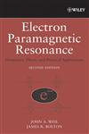 Electron Paramagnetic Resonance Elementary Theory and Practical Applications 2nd Edition,047175496X,9780471754961