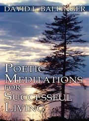 Poetic Meditations for Successful Living,1456091735,9781456091736
